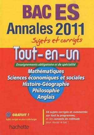 Image du vendeur pour Annales tout-en-un BAC ES obligatoire et sp?cialit?. Sujets et corrig?s 2011 - Philippe Cornu mis en vente par Book Hmisphres