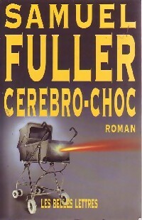 Imagen del vendedor de Cerebro-Choc - Samuel Fuller a la venta por Book Hmisphres