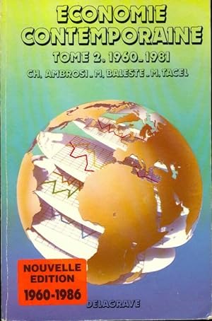 Image du vendeur pour Economie contemporaine Tome II. 1960 - 1981 - Max Tacel mis en vente par Book Hmisphres