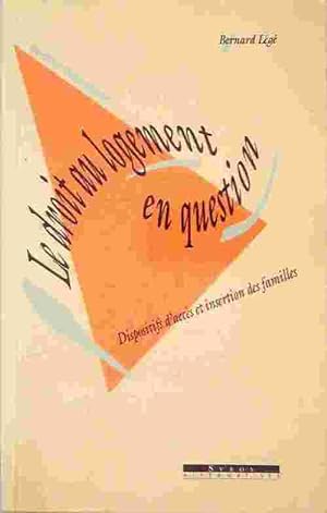 Seller image for Le droit au logement en question - Bernard L?g? for sale by Book Hmisphres