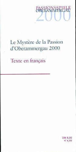 Le mystère de la passion d'Oberammergau 2000 - Collectif