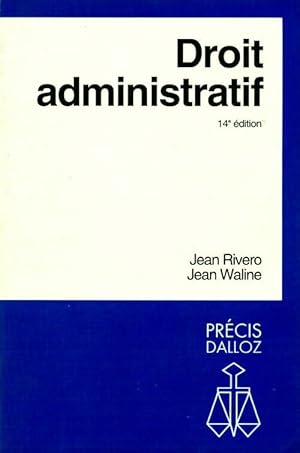 Image du vendeur pour Droit administratif - Jean Rivero mis en vente par Book Hmisphres