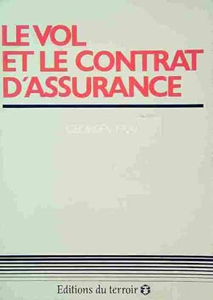 Le vol et le contrat d'assurance - Georges Fray