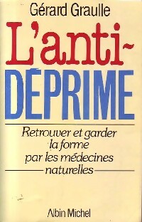 Image du vendeur pour L'antid?prime - G?rard Graulle mis en vente par Book Hmisphres