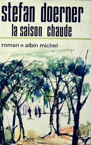 Seller image for La saison chaude - Stefan Doerner for sale by Book Hmisphres