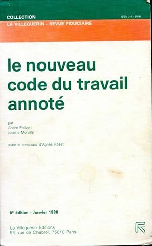 Le nouveau code du travail annot  1988 - Andr  Philbert