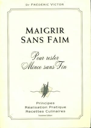 Maigrir sans fin - Fr d ric Victor