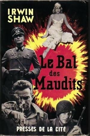 Le bal des maudits - Irwin Shaw