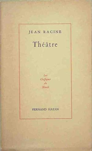 Th  tre - Jean Racine