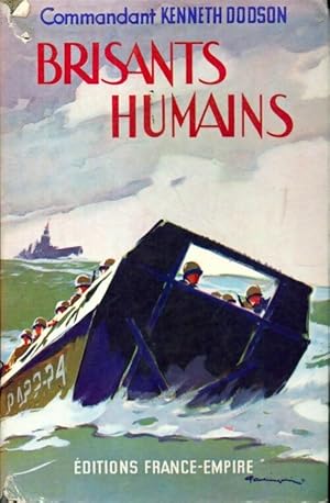 Seller image for Brisants humains - Kenneth Commandant Dodson for sale by Book Hmisphres