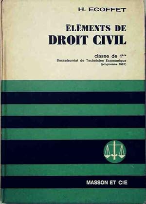  l ments de droit civil 1 re, baccalaur at de technicien  conomique (programme 1967) - Henri Ecoffet