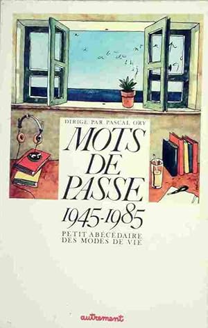 Mots de passe 1945-1985 - Collectif