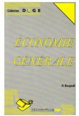 Imagen del vendedor de Economie g?n?rale - H. Bougault a la venta por Book Hmisphres