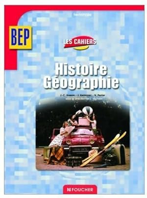 Histoire g?ographie Terminale BEP - Collectif