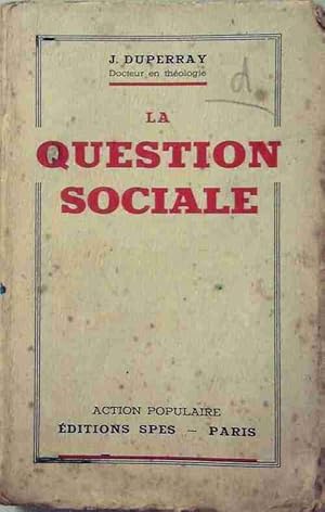 Bild des Verkufers fr La question sociale - Jean Duperray zum Verkauf von Book Hmisphres
