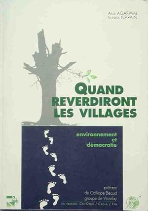 Quand reverdiront les villages. Environnement et démocratie - Sunita Agarwal