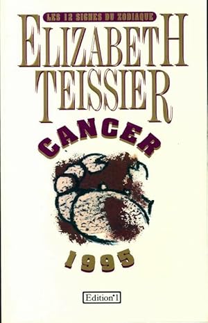 Cancer 1995 - Elizabeth Teissier