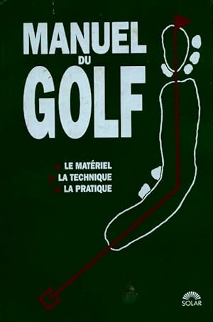 Seller image for Manuel du golf - Collectif for sale by Book Hmisphres