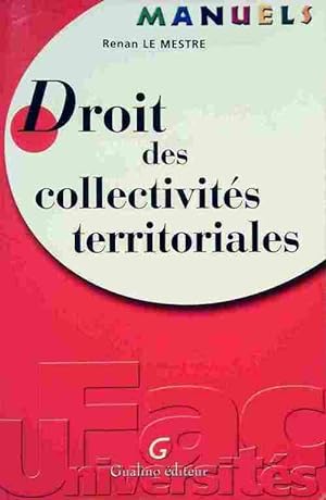 Seller image for Droit des collectivit?s territoriales - Renan Le Mestre for sale by Book Hmisphres
