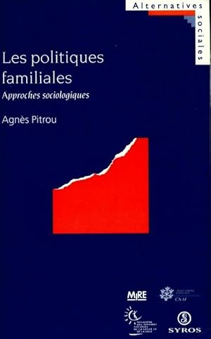 Les politiques familiales - Agn?s Pitrou