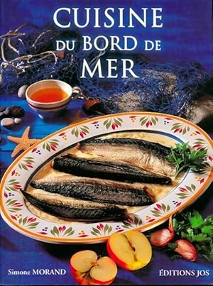 Bild des Verkufers fr Cuisine du bord de mer - Simone Morand zum Verkauf von Book Hmisphres