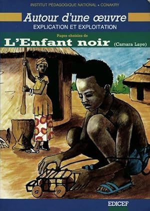Bild des Verkufers fr Pages choisies de l'enfant noir de Camara Laye - Aliou Diallo zum Verkauf von Book Hmisphres