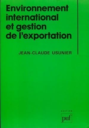 Imagen del vendedor de Environnement international et gestion de l'exportation - Jean-Claude Usunier a la venta por Book Hmisphres