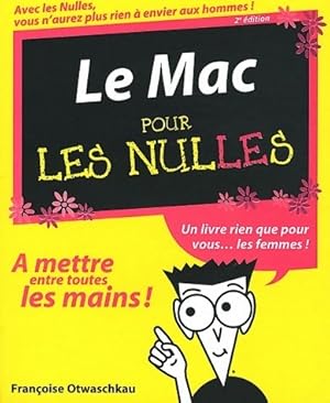 Image du vendeur pour Le mac pour les nulles - F. Otwaschkau mis en vente par Book Hmisphres