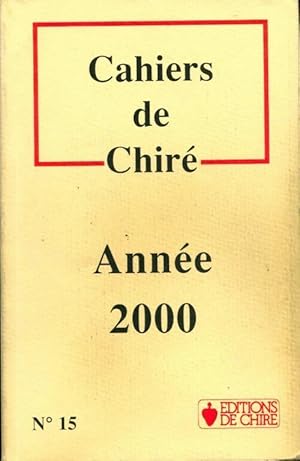 Bild des Verkufers fr Cahiers de Chir? n?15 : Ann?e 2000 - Collectif zum Verkauf von Book Hmisphres