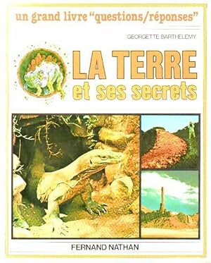 Image du vendeur pour La terre et ses secrets - Georgette Barthelemy mis en vente par Book Hmisphres