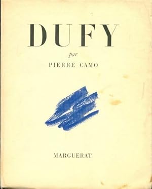 Image du vendeur pour Dufy - Pierre Camo mis en vente par Book Hmisphres
