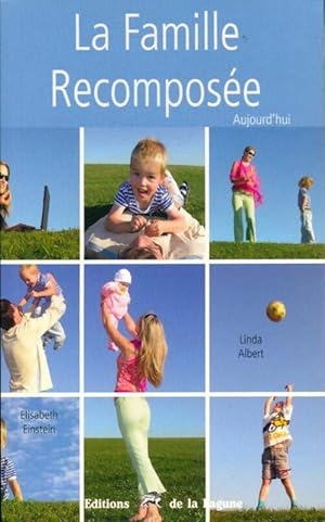 Image du vendeur pour La famille recompos?e aujourd'hui - Elisabeth Albert mis en vente par Book Hmisphres