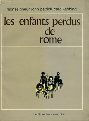 Bild des Verkufers fr Les enfants perdus de Rome - Carroll John Daly zum Verkauf von Book Hmisphres