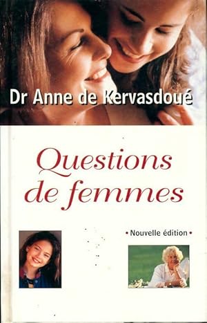 Seller image for Questions de femmes - Anne De Kervasdou? for sale by Book Hmisphres