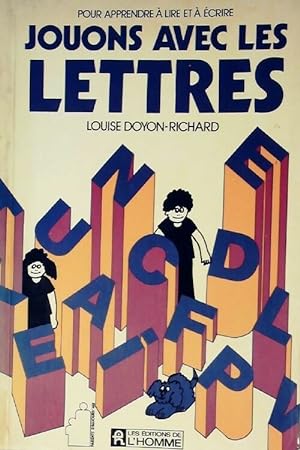 Immagine del venditore per Jouons avec les lettres - Louise Doyon-Richard venduto da Book Hmisphres