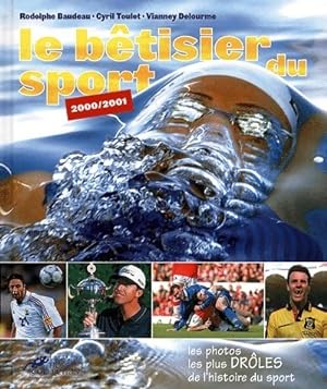 Image du vendeur pour B?tisier du sport 2000-2001 - Rodolphe Baudeau mis en vente par Book Hmisphres