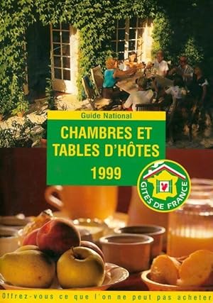 Guide national des chambres et tables d'h?tes 1999 - Collectif