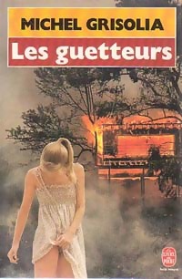 Seller image for Les guetteurs - Michel Grisolia for sale by Book Hmisphres