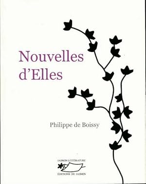 Bild des Verkufers fr Nouvelles d'elles - Philippe De Boissy zum Verkauf von Book Hmisphres
