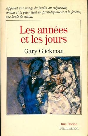 Immagine del venditore per Les ann?es et les jours - Gary Glickman venduto da Book Hmisphres