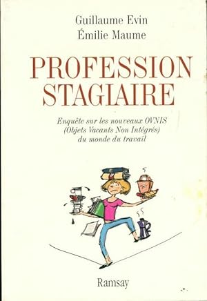 Profession stagiaire - Guillaume Evin