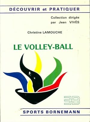 Le volley-ball - Christine Lamouche
