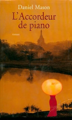 Seller image for L'accordeur de piano - Daniel Mason for sale by Book Hmisphres