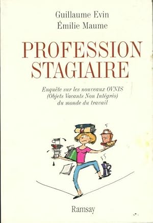 Profession stagiaire - Guillaume Evin