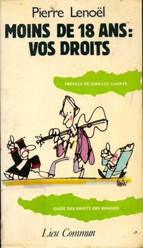 Image du vendeur pour Moins de 18 ans : vos droits. Guide des droits des mineurs - Pierre Leno?l mis en vente par Book Hmisphres