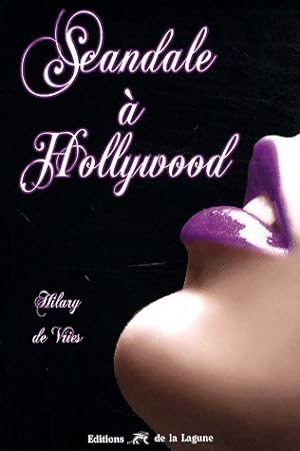 Immagine del venditore per Scandale ? Hollywood - Hilary De Vries venduto da Book Hmisphres