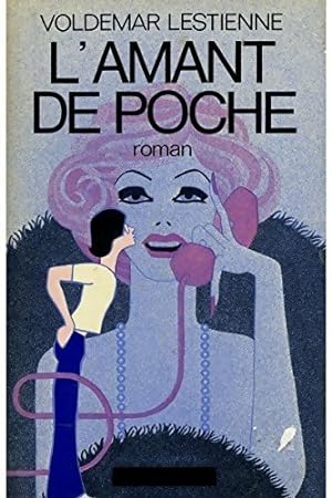 Seller image for L'amant de poche - Voldemar Lestienne for sale by Book Hmisphres