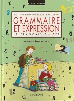Image du vendeur pour Grammaire et expression. Le fran?ais en BEP - Collectif mis en vente par Book Hmisphres