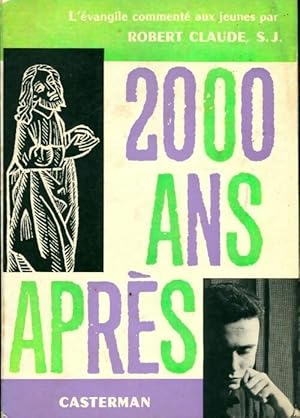 2000 Ans apr?s Tome I - Robert Claude