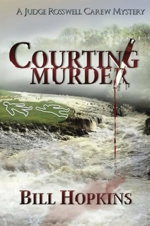 Courting murder - Bill Hopkins